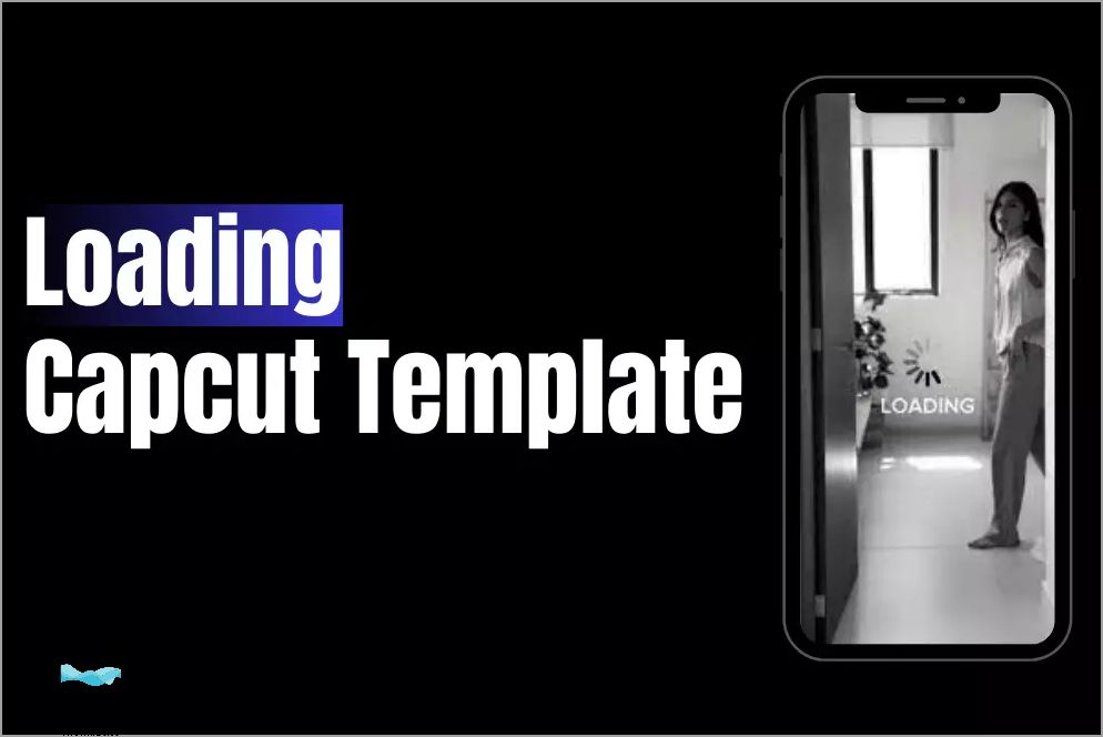 How to Load Capcut Template: Step-by-Step Guide